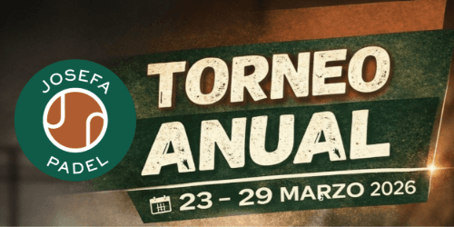 Torneo Anual Josefa Padel