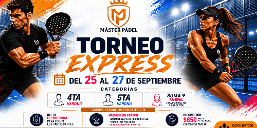 TORNEO EXPRESS MÁSTER PÁDEL 25-27 SEPTIEMBRE